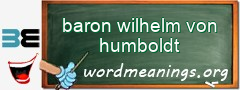 WordMeaning blackboard for baron wilhelm von humboldt